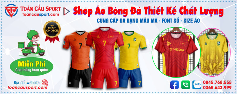 Toàn Cầu Sport - Thương hiệu áo bóng đá số 1 trên toàn quốc